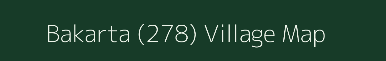 Bakarta (278) village map in Himachal Pradesh