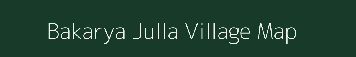 Bakarya Julla village map in Uttarakhand