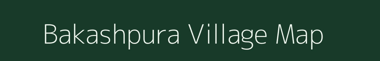 Bakashpura village map in Jharkhand