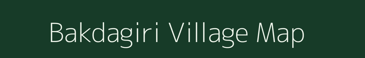 Bakdagiri village map in Meghalaya