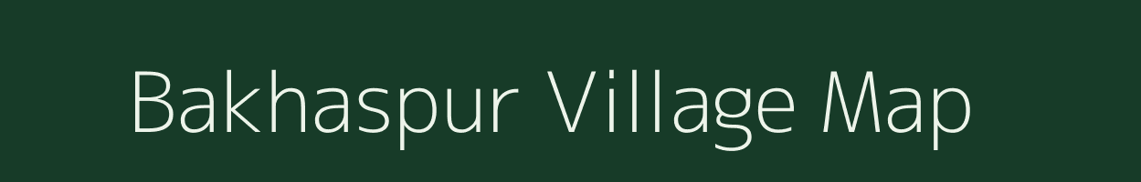 Bakhaspur village map in Uttar Pradesh