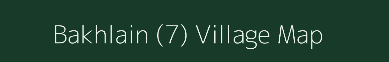 Bakhlain (7) village map in Himachal Pradesh