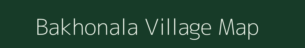 Bakhonala village map in Bihar