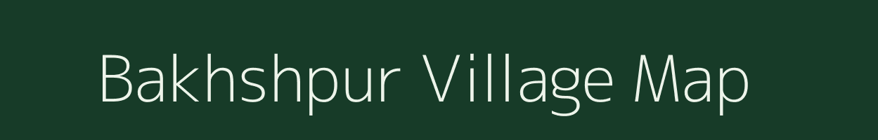 Bakhshpur village map in Uttar Pradesh