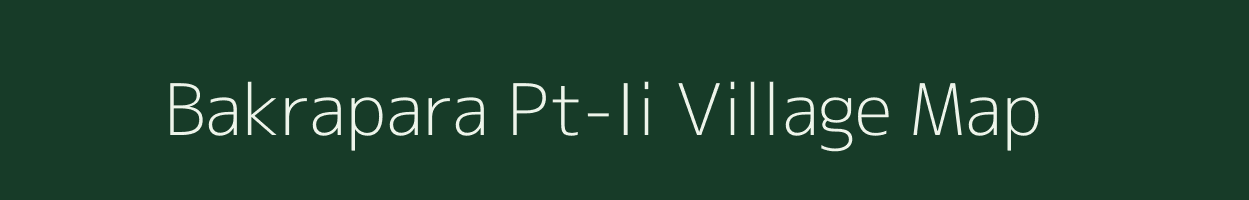 Bakrapara Pt-Ii village map in Assam