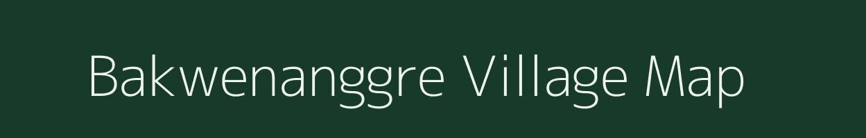 Bakwenanggre village map in Meghalaya