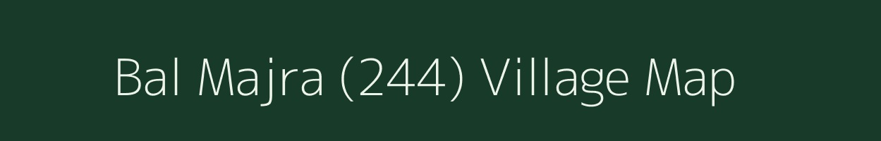 Bal Majra (244) village map in Punjab