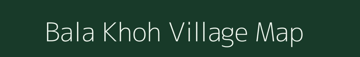 Bala Khoh village map in Bihar