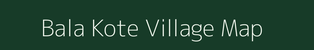 Bala Kote village map in Jammu & Kashmir