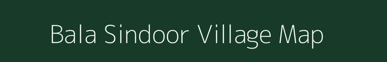 Bala Sindoor village map in Rajasthan