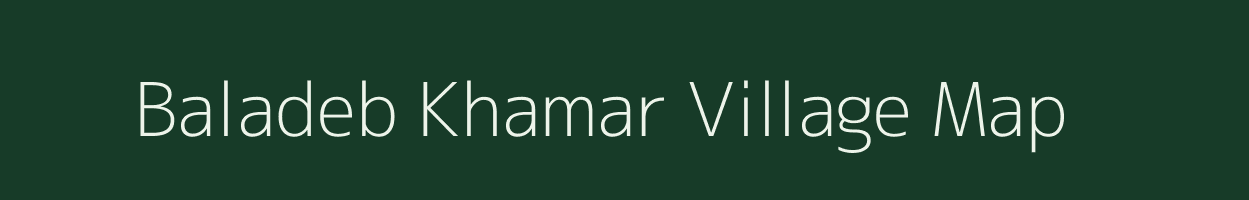 Baladeb Khamar village map in West Bengal