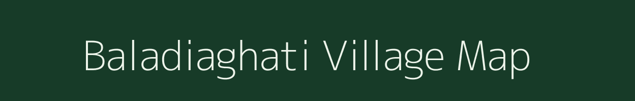 Baladiaghati village map in Odisha