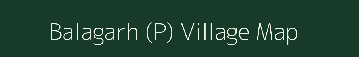 Balagarh (P) village map in West Bengal