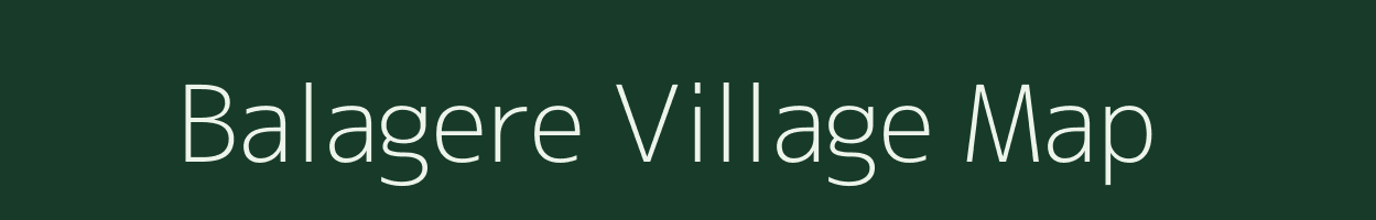 Balagere village map in Karnataka