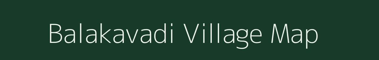 Balakavadi village map in Maharashtra