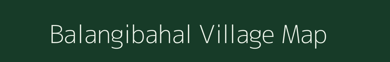 Balangibahal village map in Odisha