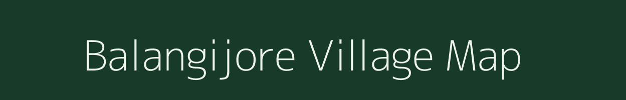 Balangijore village map in Odisha