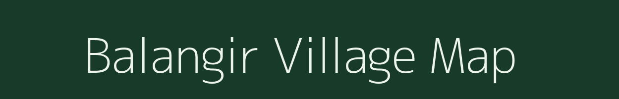 Balangir village map in Odisha