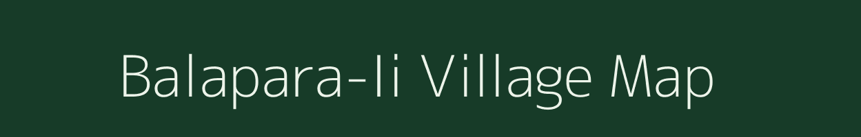 Balapara-Ii village map in Assam