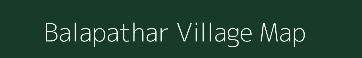 Balapathar village map in Assam