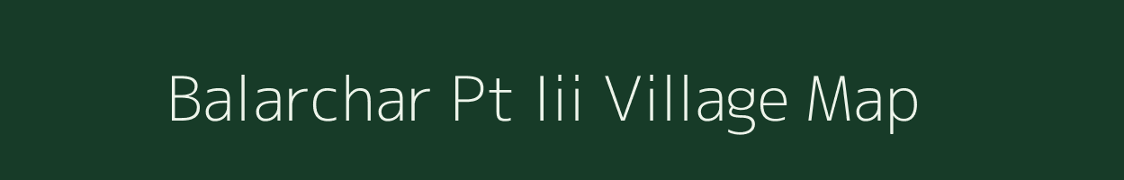 Balarchar Pt Iii village map in Assam