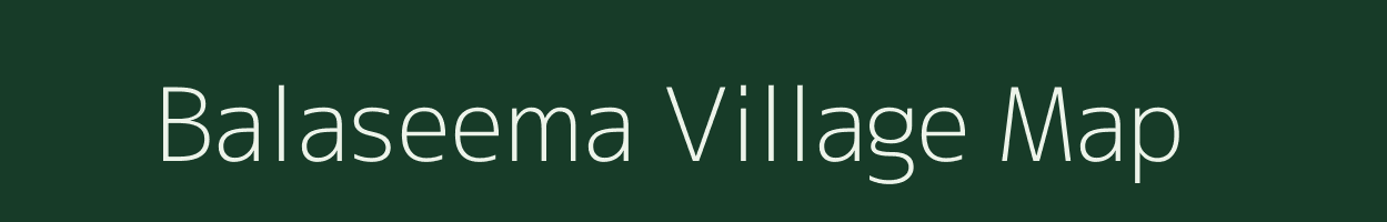 Balaseema village map in Andhra Pradesh