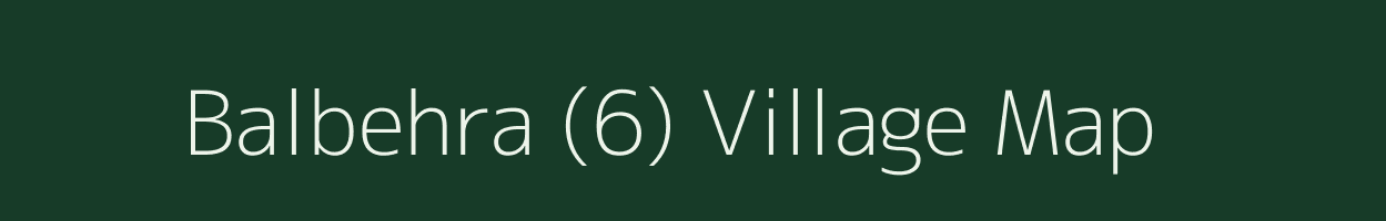 Balbehra (6) village map in Haryana