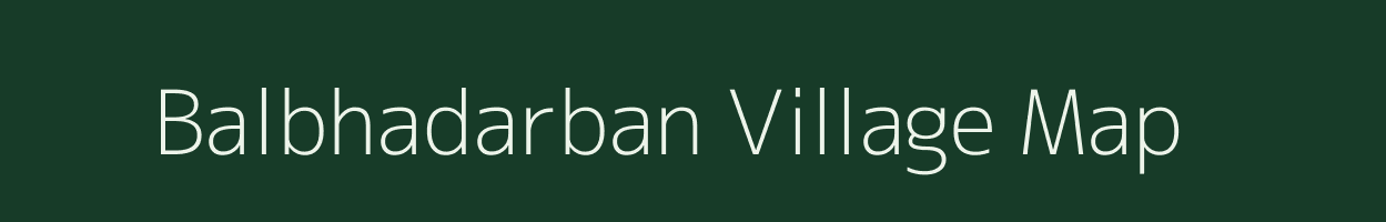 Balbhadarban village map in Bihar