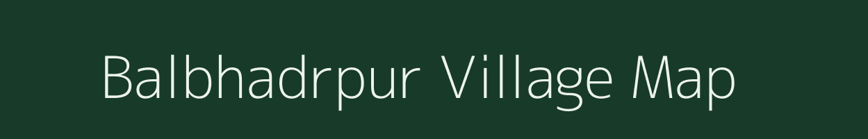 Balbhadrpur village map in Uttar Pradesh