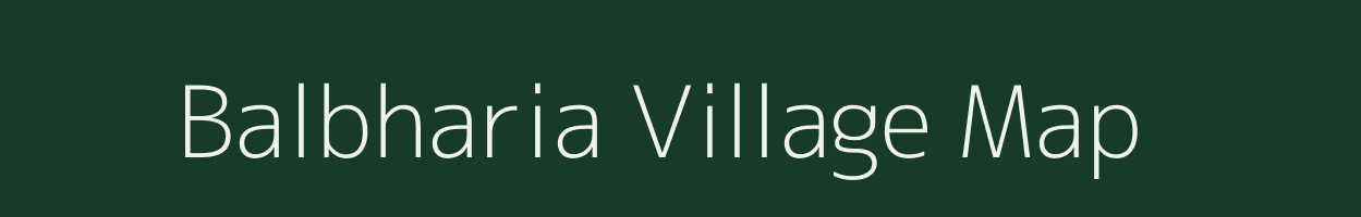 Balbharia village map in Uttar Pradesh