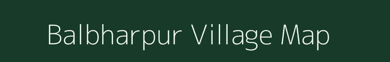 Balbharpur village map in Bihar