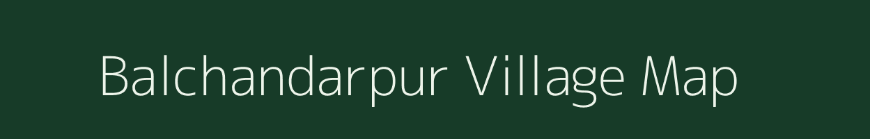 Balchandarpur village map in Uttar Pradesh