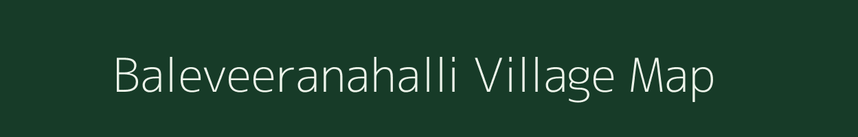 Baleveeranahalli village map in Karnataka