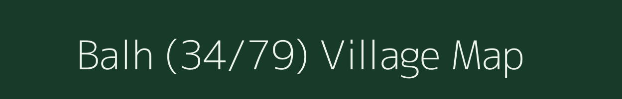 Balh (34/79) village map in Himachal Pradesh