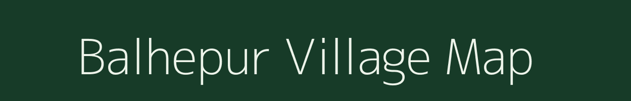 Balhepur village map in Uttar Pradesh