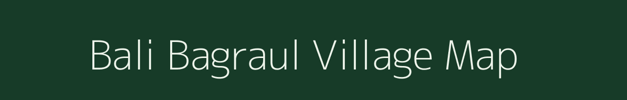 Bali Bagraul village map in Bihar