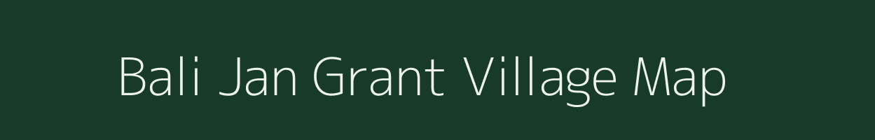 Bali Jan Grant village map in Assam