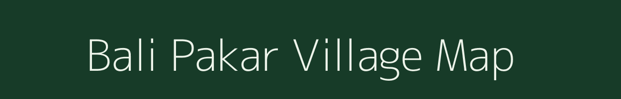 Bali Pakar village map in Bihar