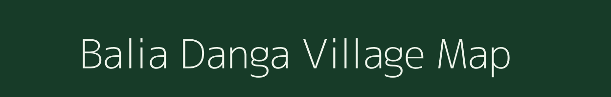 Balia Danga village map in West Bengal