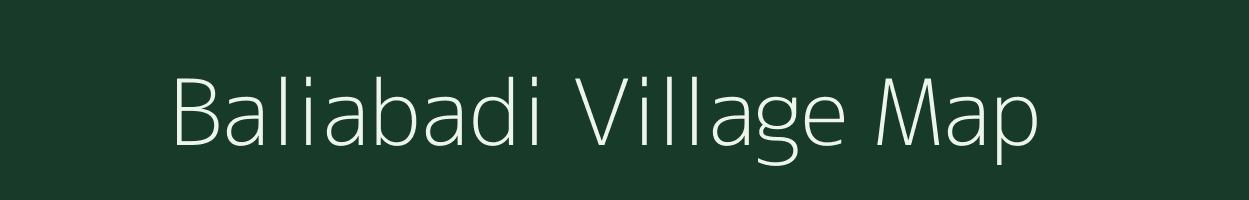 Baliabadi village map in Odisha