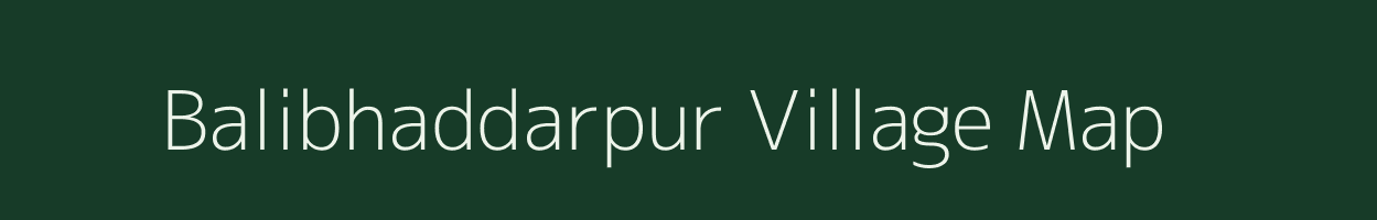 Balibhaddarpur village map in Uttar Pradesh