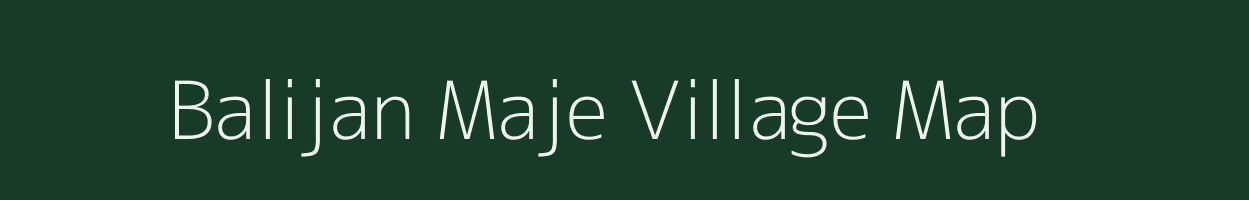 Balijan Maje village map in Assam