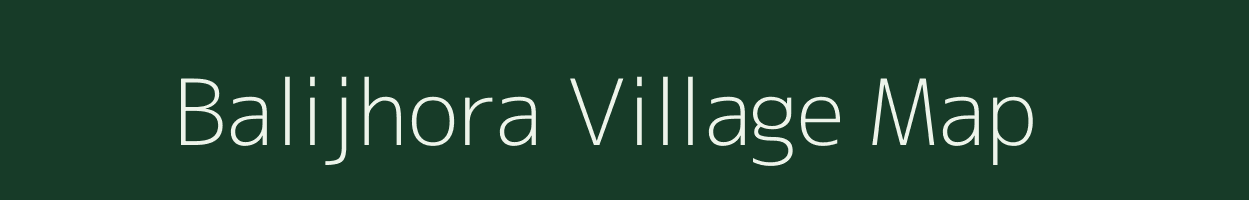 Balijhora village map in Meghalaya