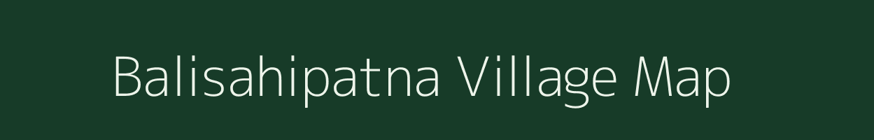 Balisahipatna village map in Odisha