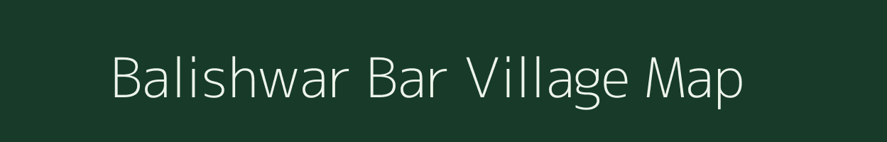 Balishwar Bar village map in West Bengal