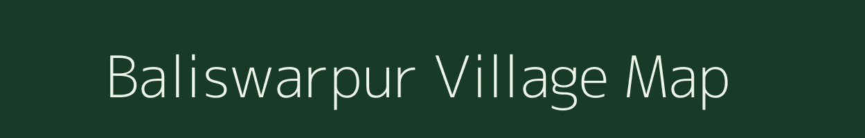 Baliswarpur village map in West Bengal