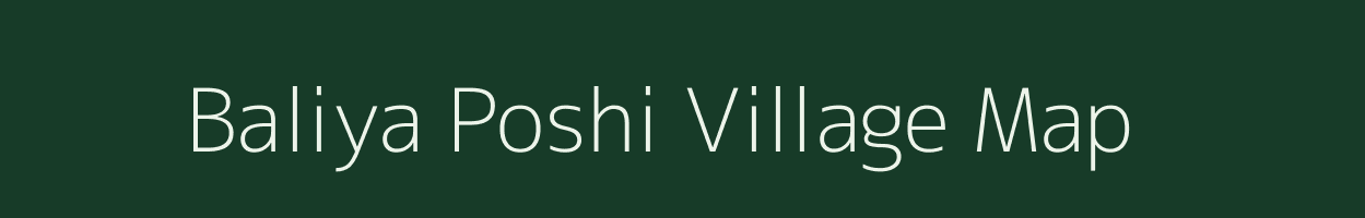 Baliya Poshi village map in Jharkhand