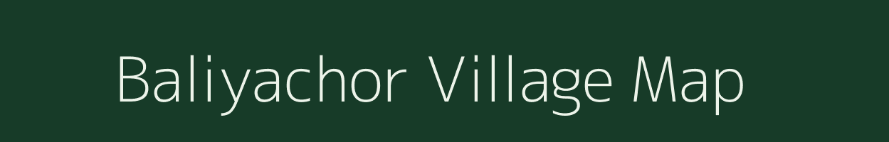 Baliyachor village map in Jharkhand