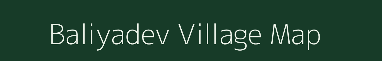 Baliyadev village map in Gujarat
