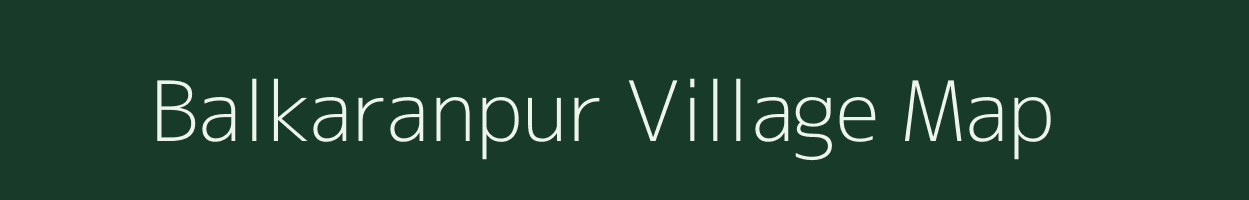 Balkaranpur village map in Uttar Pradesh